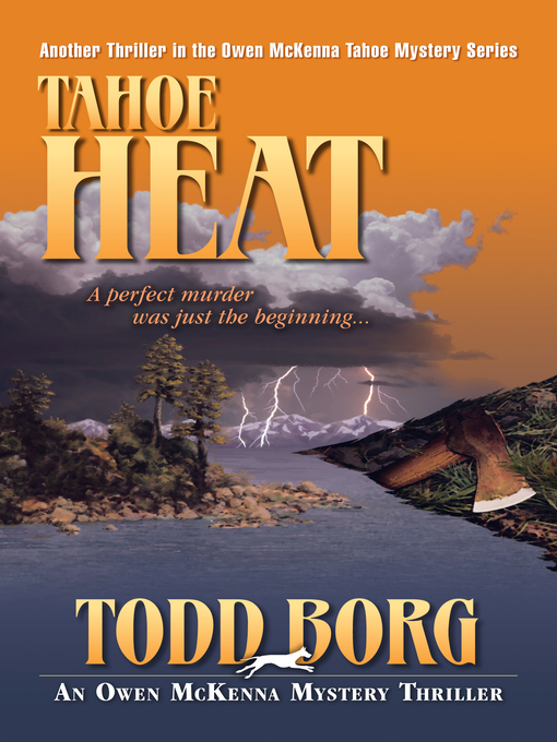 Title details for Tahoe Heat by Todd Borg - Available